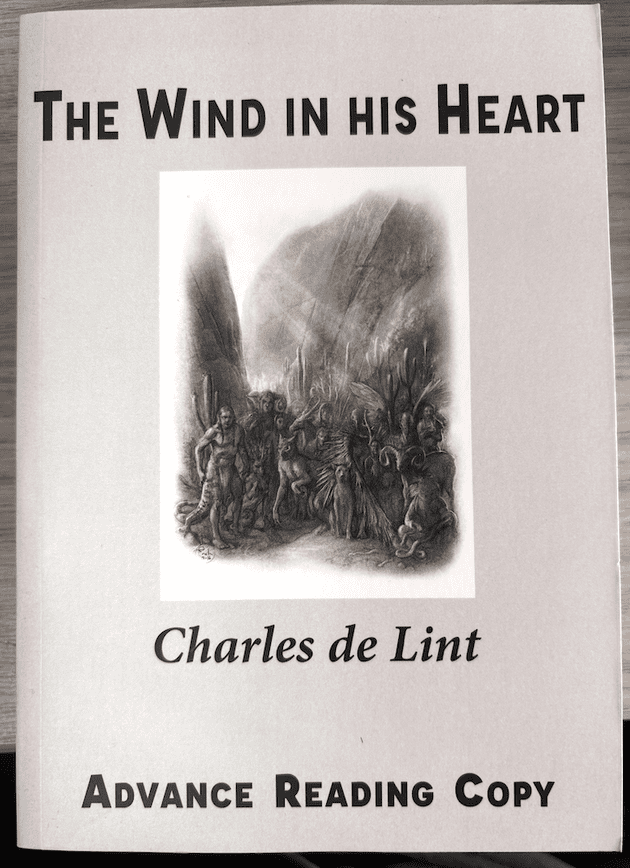 The Wind in his Heart  [ARC paperback] by Charles de Lint