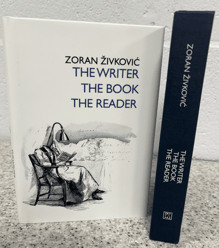 The Writer, The Book, The Reader [Signed Sipcase] by Zoran Zivkovic