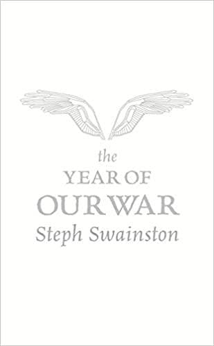 The Year of Our War  [Paperback] by Steph Swainston