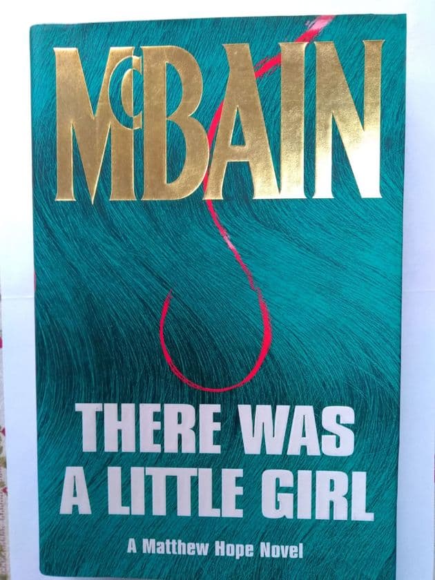 THERE WAS A LITTLE GIRL by Ed McBain (Hardcover)