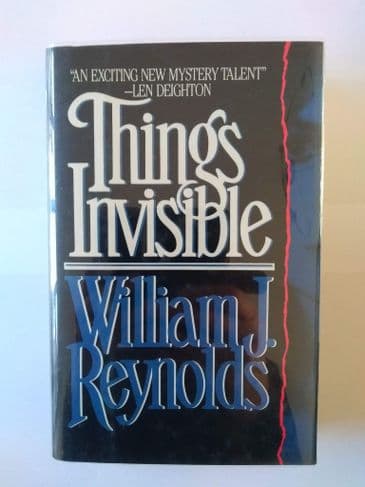 THING'S INVISIBLE by William J Reynolds (Hardcover)