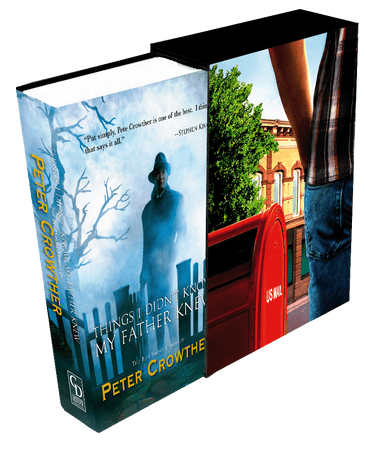 Things I Didn't Think My Father Knew  [slipcased hardcover] by Peter Crowther
