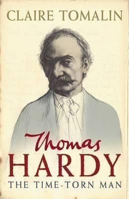 Thomas Hardy: The Time-Torn Man (Hardcover) by Claire Tomalin