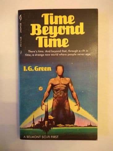 TIME BEYOND TIME BY I G GREEN  (PAPERBACK)