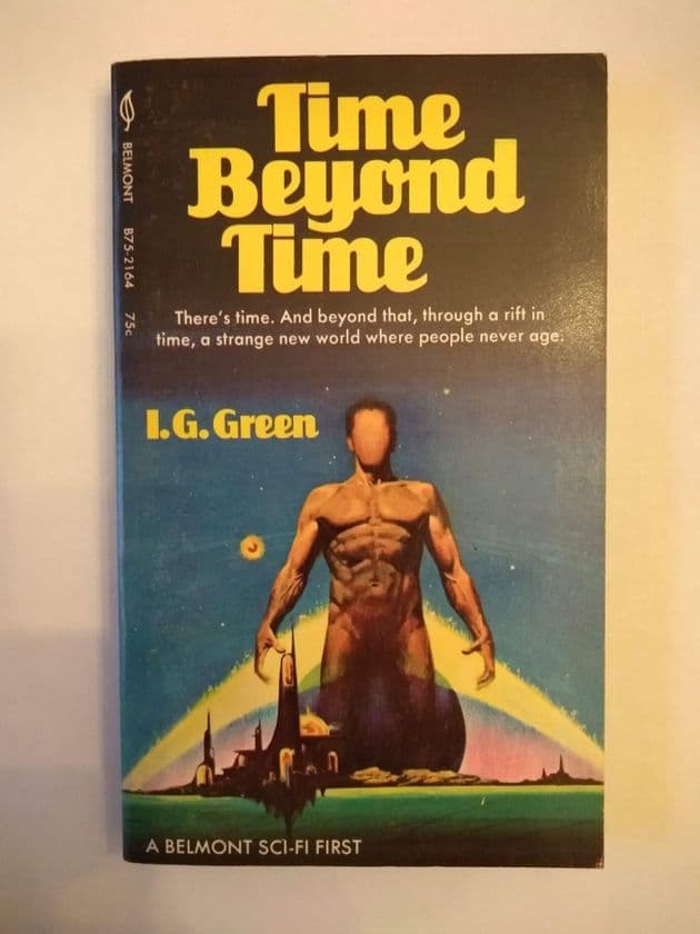 TIME BEYOND TIME by I G Green (Paperback)