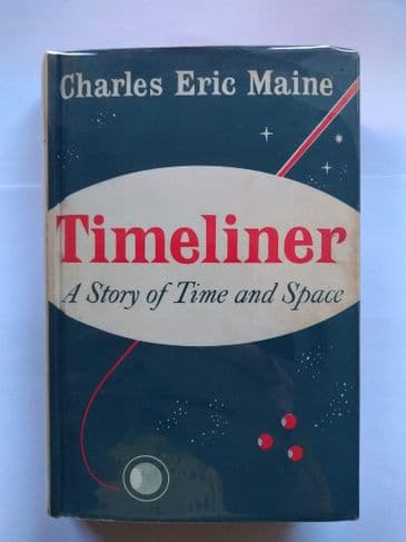 TIMELINER  BY CHARLES ERIC MAINE  (HARDBACK)