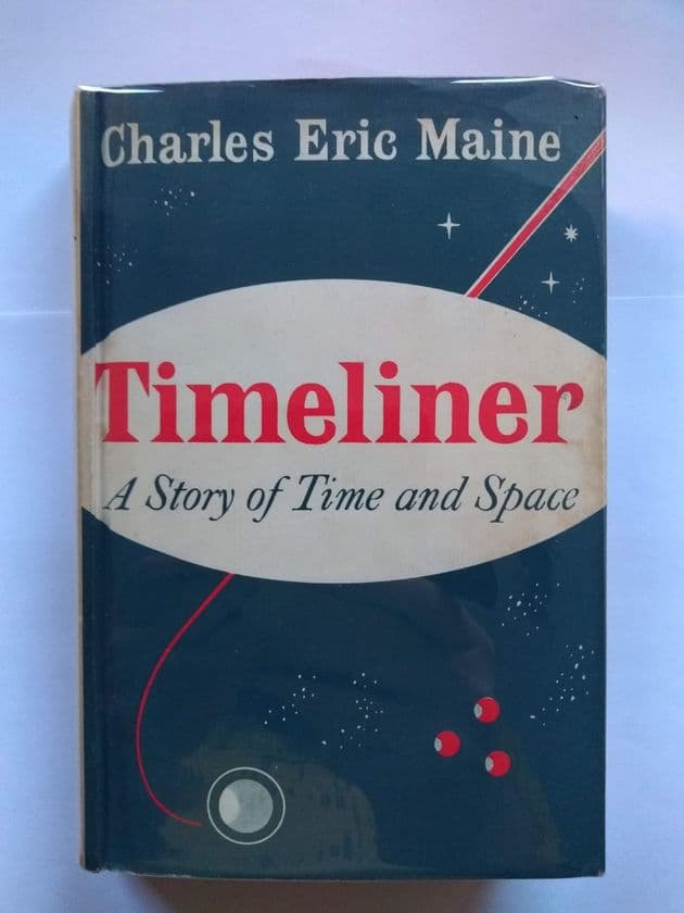 TIMELINER by Charles Eric Maine (Hardcover)