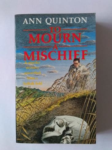 TO MOURN MISCHIEF BY ANN QUINTON (PAPERBACK)