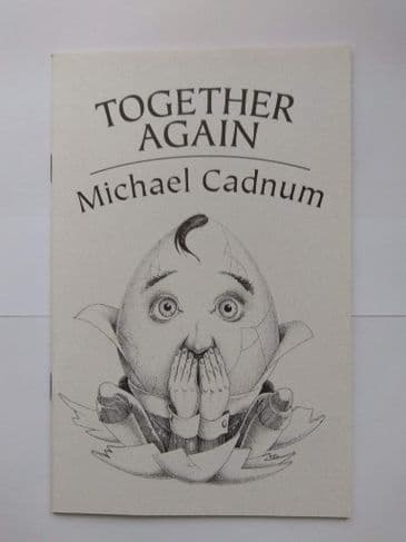 TOGETHER AGAIN by Michael Cadnum (Signed Limited Edition) (Paperback)