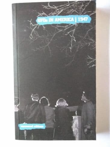 UFO'S IN AMERICA  1947. BY TSO PUBLISHING. (PAPERBACK)