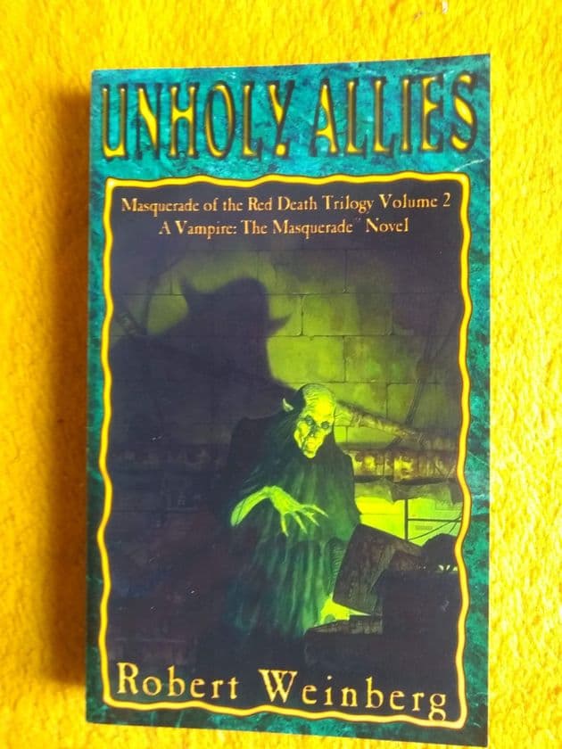 UNHOLY ALLIES by Robert WEINBERG MASQUERADE OF THE RED DEATH TRILOGY VOL 2 (Paperback)