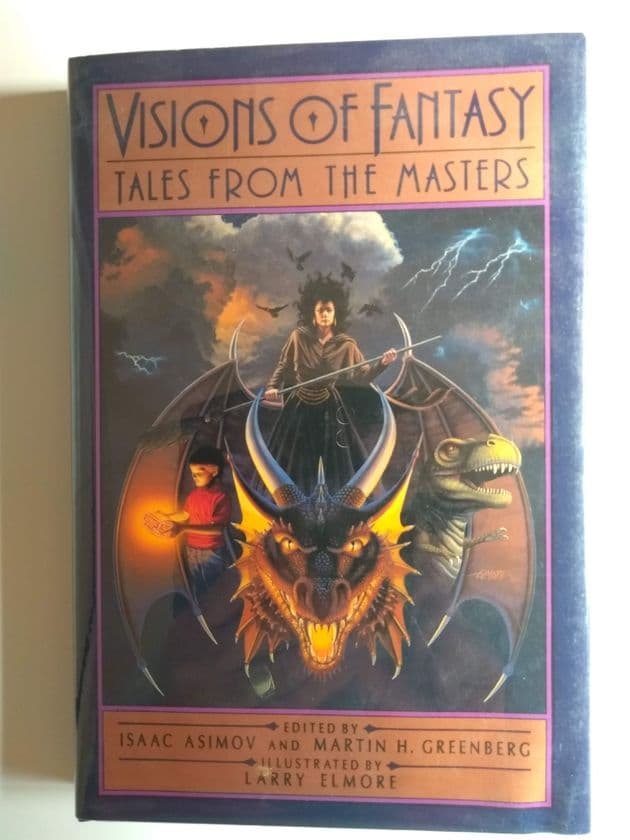 VISIONS OF FANTASY TALES FROM THE MASTERS (Hardcover) Edited by Issac Asimov & Martin H Greenberg