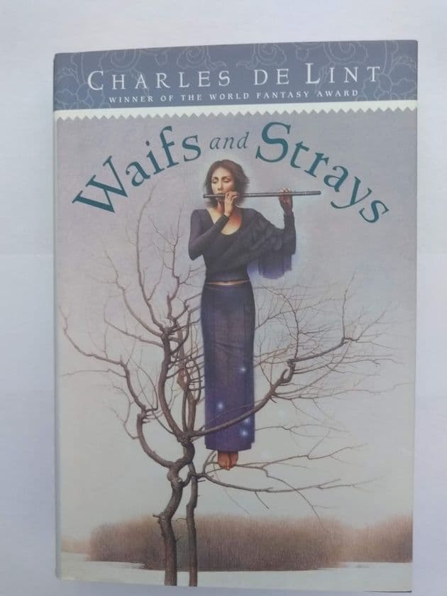 WAIFS & STRAYS by Charles De Lint (Hardcover)