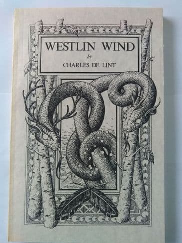 WESTLIN WIND BY CHARLES DE LINT. (SIGNED PAPERBACK)