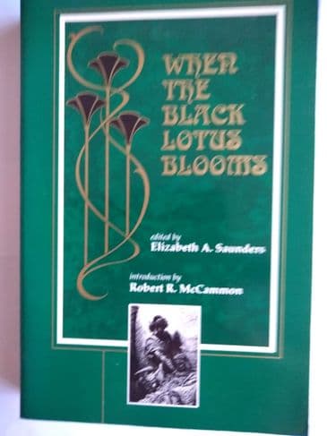 WHEN THE BLACK LOTUS BLOOMS edited by Elizabeth A Saunders (Paperback)