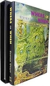 Where or When [Signed Slipcase] by Steven Utley