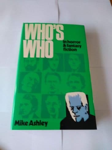 WHO'S WHO IN HORROR & FANTASY FICTION by Mike Ashley (Hardcover)