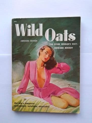 WILD OATS by Howard Rockey(Paerback)