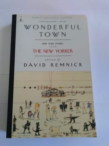 Wonderful Town (paperback) Newly Expanded Edition Edited By David Remnick