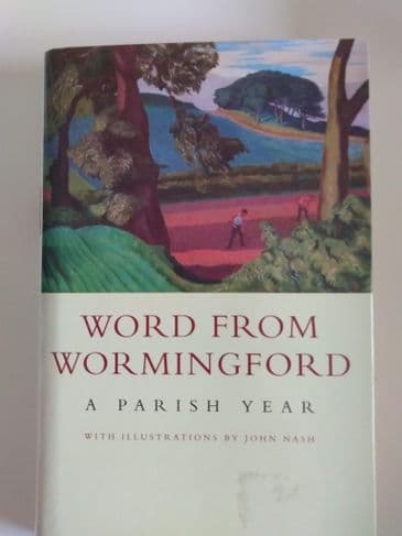 WORD FROM WORMINGFORD (HARDBACK) BY RONALD BLYTHE
