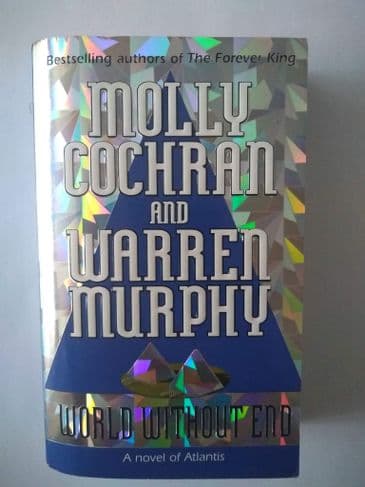 WORLD WITHOUT END BY MOLLY COCHRAN AND WARREN MURPHY (PAPERBACK)