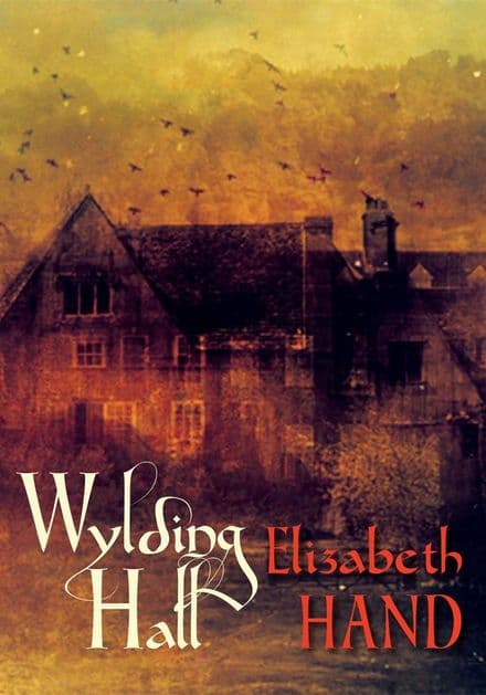 Wylding Hall [Signed Hardcover] Elizabeth Hand