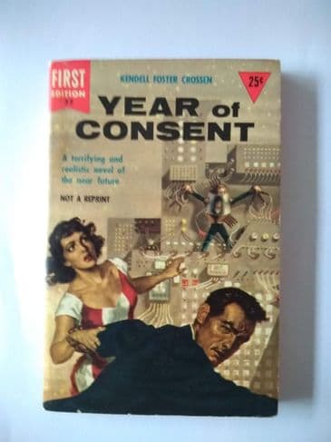 YEAR OF CONSENT BY KENDELL FOSTER CROSSEN (PAPERBACK)