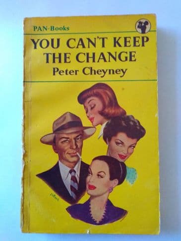 YOU CAN'T KEEP THE CHANGE by Peter Cheyney (No.172)  (Paperback)