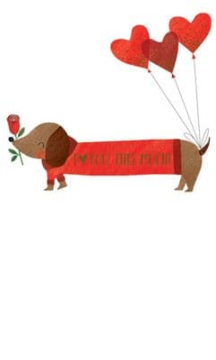 'I Love You This Much' Cute Sausage Dog Greeting Card - Blank Inside