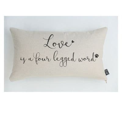 Gorgeous 'Love is a Four Legged Word' Boudoir Cushion