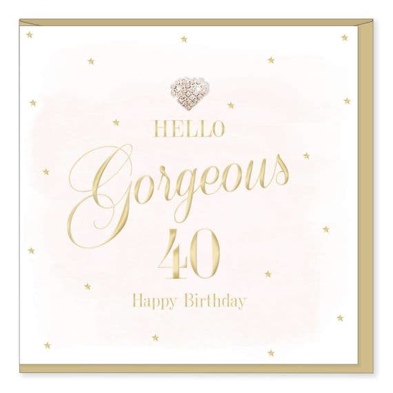 Gorgeous Luxury 'HAPPY 40TH BIRTHDAY' Card with Diamante Heart Embellishment