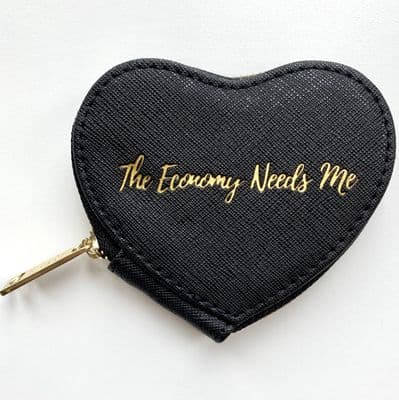 Great Gift Idea!  Cute Black Coin Purse with text ' The Economy Needs Me'