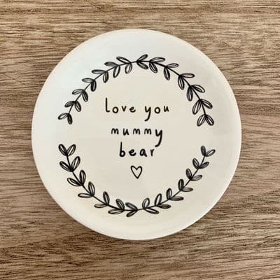 Mother's Day Gift  Lovely Ceramic Ring Dish with 'Love You Mummy Bear' Text