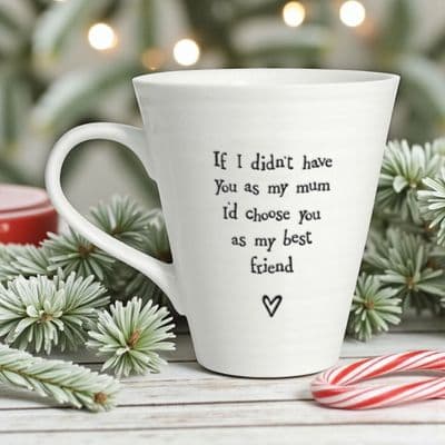 So Lovely! 'If I didn't have you as my mum...' Porcelain Mug