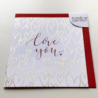 Super Romantic Caroline Gardner 'Love You' Greeting Card with Golden Hearts