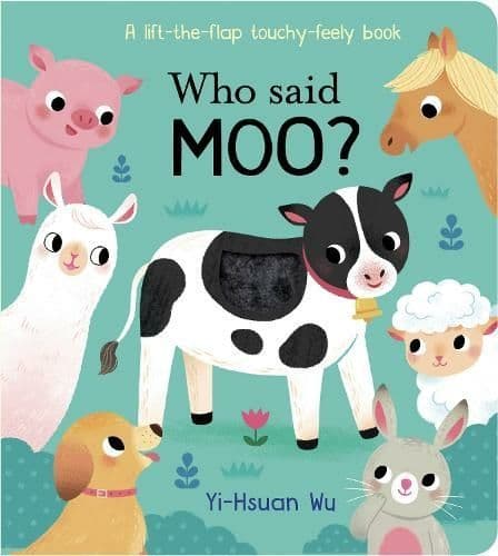 Who Said Moo Touch & Feel Book