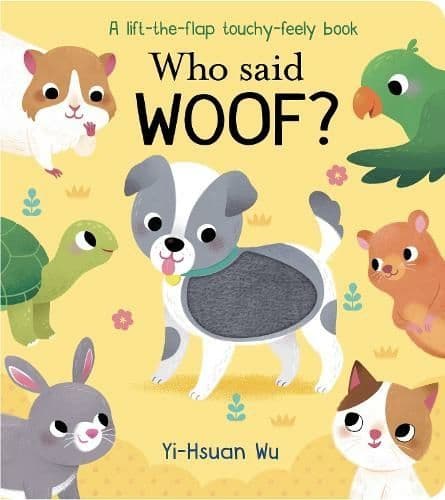 Who Said Woof Touch & Feel Book | Hampers by Lauren