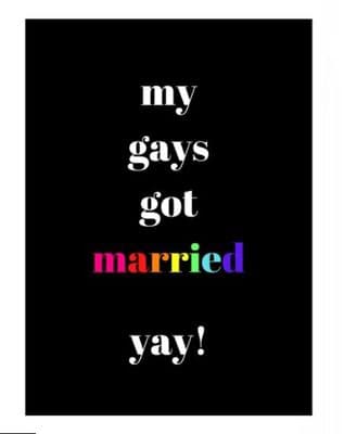 My gays got married yay – Gay Wedding Card