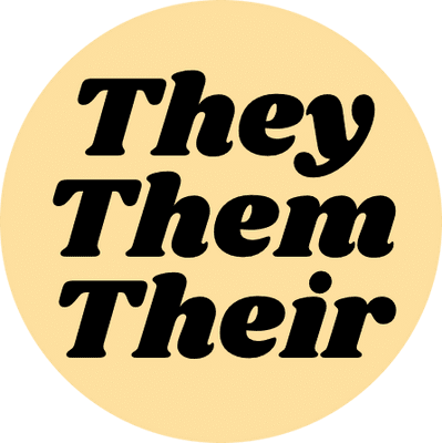 Vintage Style Button Badge – They Them Their Pronouns (Yellow)