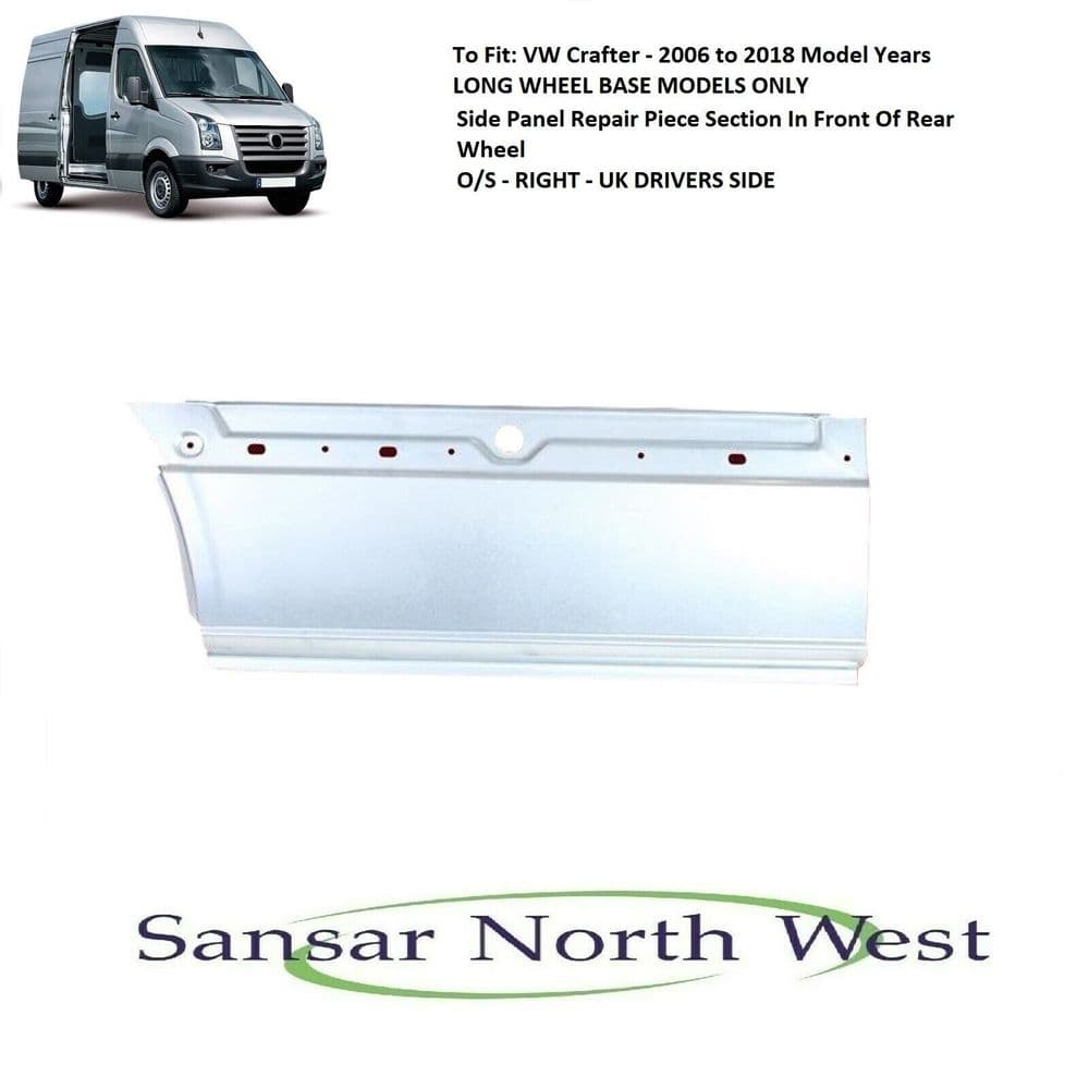 VW Crafter Side Panel Repair Piece Section In Front of Rear Wheel LWB ONLY RIGHT