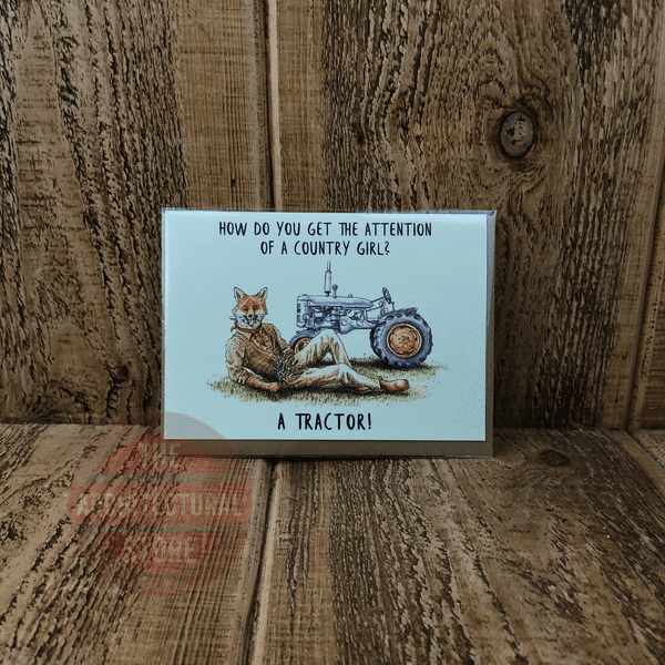 How Do You Get The Attention Of A Country Girl? Birthday / Greetings Cards