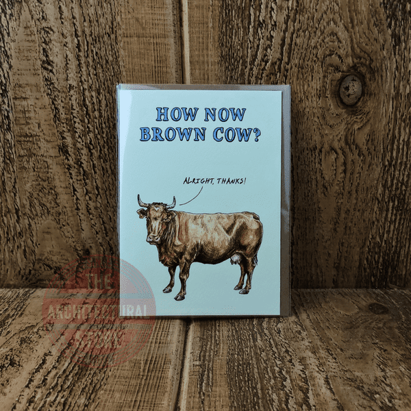 How Now Brown Cow? Birthday / Greetings Cards