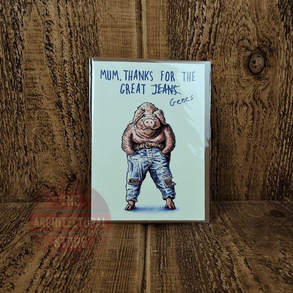 Mum, Thanks For The Great GenesBirthday / Greetings Cards