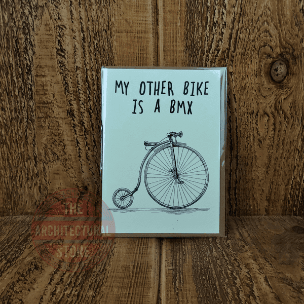 My Other Bike is A BMX Birthday / Greetings Cards