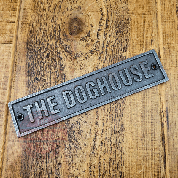 The Doghouse Plaque