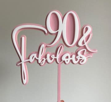 90 & Fabulous double layer acrylic cake topper
