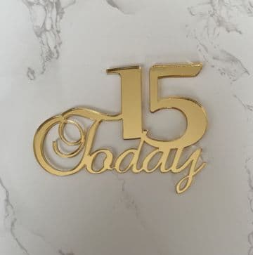 Age today acrylic or wood cake charm