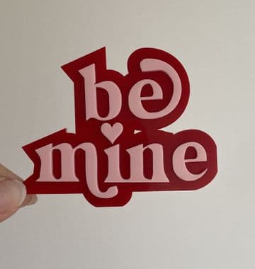 Be mine double layer acrylic cupcake topper