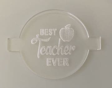 Best teacher ever debosser