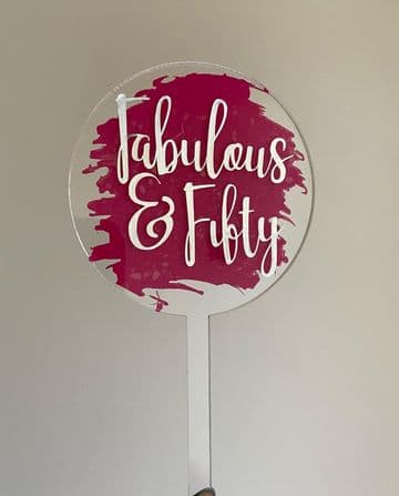 Fabulous & Fifty with paint splash clear acrylic paddle cake topper